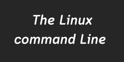 أهم العمليات لسطر أوامر لينكس  The Linux Command Line